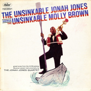 The Jonah Jones Quartet - The Unsinkable Jonah Jones Swings The Unsinkable Molly Brown - LP - Vinyl - LP