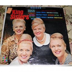The King Sisters - The King Sisters With Taylor Maids And Marilyn Peters And Castle Sisters [Vinyl] - Vinyl - LP