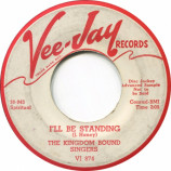 The Kingdom Bound Singers - Standing By The Way / I'll Be Standing [Vinyl] - 7 Inch 45 RPM