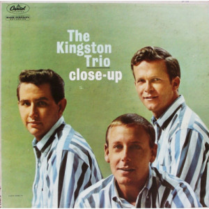 The Kingston Trio - Close-Up [Record] The Kingston Trio - LP - Vinyl - LP