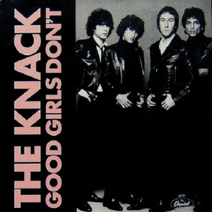 The Knack - Good Girls Don't / Frustrated [Vinyl] - 7 Inch 45 RPM - Vinyl - 7"