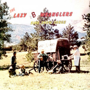 The Lazy B Wranglers - Sing Show Songs [Vinyl] - LP - Vinyl - LP