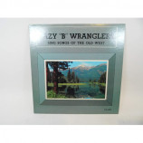 The Lazy B Wranglers - Sing Songs Of The Old West [Vinyl] - LP