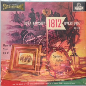 The London Symphony Orchestra Conducted by Kenneth Alwyn - Tschaikovsky 1812 Overture Capriccio Italien Marche Slave - LP - Vinyl - LP