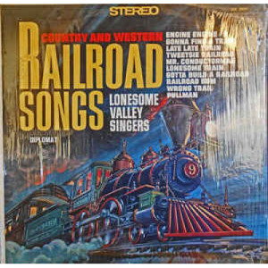 The Lonesome Valley Singers - Railroad Songs [Vinyl] - LP - Vinyl - LP