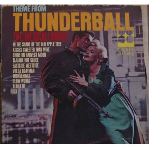 The Mexicali Brass - Theme From Thunderball [Record] - LP - Vinyl - LP