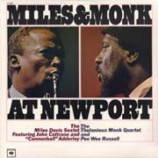 The Miles Davis Sextet & The Thelonious Monk Quartet - Miles And Monk At Newport - LP