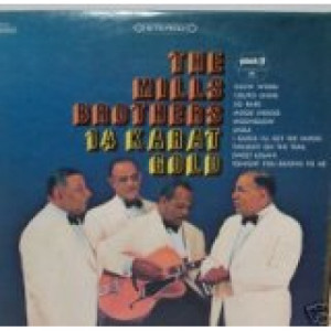 The Mills Brothers - 14 Karat Gold [Record] - LP - Vinyl - LP