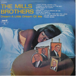 The Mills Brothers - Dream A Little Dream Of Me [Vinyl] - LP - Vinyl - LP