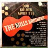 The Mills Brothers - Our Golden Favorites [Vinyl] - LP