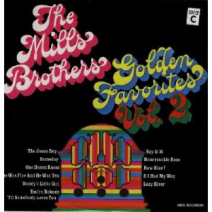 The Mills Brothers - The Mills Brothers: Golden Favorites Volume 2 [Vinyl] - LP - Vinyl - LP