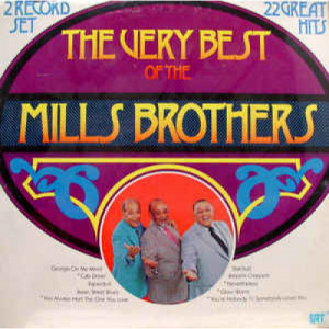 The Mills Brothers - The Very Best Of The Mills Brothers [Vinyl] - LP - Vinyl - LP