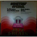 The Milt Jackson-Howard McGhee Sextet and Dexter Gordon's All Stars - Somethin' Special [Vinyl] - LP