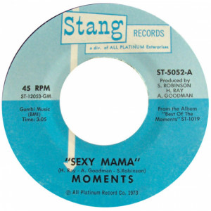 The Moments - Sexy Mama / Where Can I Find Her [Vinyl] The Moments - 7 Inch 45 RPM - Vinyl - 7"