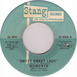 The Moments - Sweet Sweet Lady / The Next Time I See You [Vinyl] - 7 Inch 45 RPM