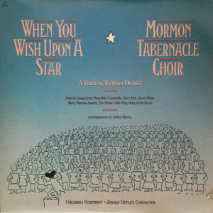 The Mormon Tabernacle Choir / Columbia Symphony Orchestra - When You Wish Upon A Star - A Tribute To Walt Disney [Vinyl] - LP - Vinyl - LP