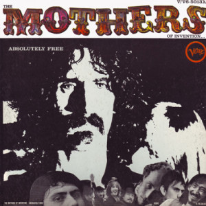 The Mothers Of Invention - Absolutely Free [Vinyl] - LP - Vinyl - LP