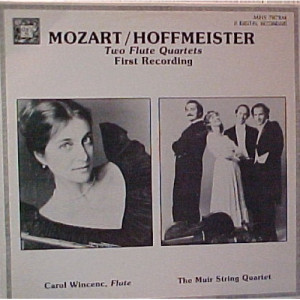 The Muir String Quartet Carol Wincenc - Mozart/Hoffmeister Two Flute Quartets - First Recording - LP - Vinyl - LP