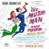 The Music Man - The Music Man (Original Broadway Cast) [Vinyl] Robert Preston; Barbara Cook - LP