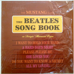 The Mustangs - The Mustangs Plays The Beatles Song Book (on Swingin' Hammond Organ) [Vinyl] - L - Vinyl - LP