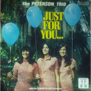 The Peterson Trio With The Don Wyrtzen Orchestra - Just For You [Vinyl] The Peterson Trio With The Don Wyrtzen Orchestra - LP - Vinyl - LP