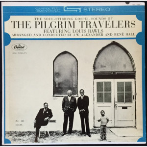 The Pilgrim Travelers Featuring Lou Rawls - The Soul Stirring Gospel Sounds of The Pilgrim Travelers [Vinyl] - LP - Vinyl - LP