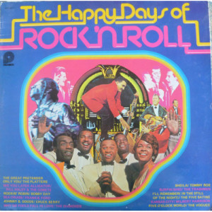 The Platters / Bobby Day / The Vogues / Chuck Berry - The Happy Days Of Rock 'N Roll [Vinyl] - LP - Vinyl - LP