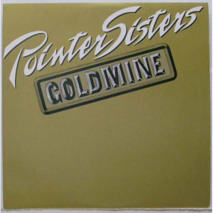 The Pointer Sisters - Goldmine - 12 Inch - Vinyl - 12" 