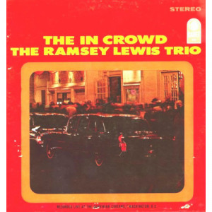 The Ramsey Lewis Trio - The In Crowd [Vinyl] - LP - Vinyl - LP