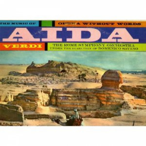 The Rome Symphony Orchestra under the direction of Domenico Savino - Aida Verdi - LP - Vinyl - LP