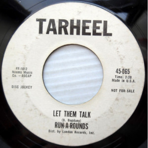 The Run-A-Rounds - Let Them Talk / Are You Looking For A Sweetheart [Vinyl] - 7 Inch 45 RPM - Vinyl - 7"