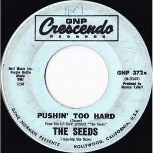 The Seeds Featuring Sky Saxon - Pushin' Too Hard / Try To Understand [Vinyl] - 7 Inch 45 RPM - Vinyl - 7"