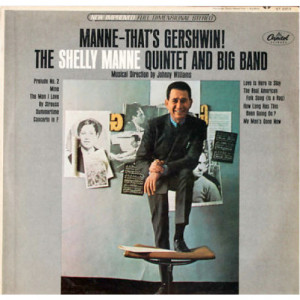 The Shelly Manne Quintet And Big Band - Manne-That's Gershwin! [Vinyl] - LP - Vinyl - LP
