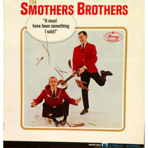 The Smothers Brothers - It Must Have Been Something I Said [Vinyl] The Smothers Brothers - LP - Vinyl - LP