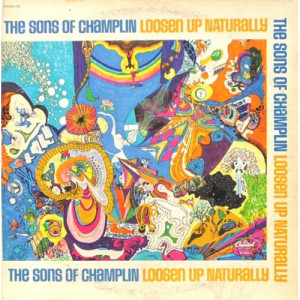 The Sons Of Champlin - Loosen Up Naturally [Vinyl] - LP - Vinyl - LP