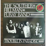 The Souther-Hillman-Furay Band - Trouble in Paradise [Record] - LP