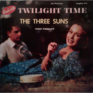 The Three Suns - Twilight Time [Record] - LP - Vinyl - LP