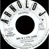 The Victorians - Move In A Little Closer / Lovin' [Vinyl] - 7 Inch 45 RPM