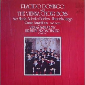 The Vienna Choir Boys The Vienna Symphony Helmuth Froschauer Placido Domingo - Placido Domingo And The Vienna Choir Boys - LP - Vinyl - LP