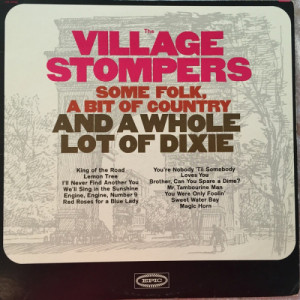 The Village Stompers - Some Folk A Bit Of Country And A Whole Lot Of Dixie [Vinyl] - LP - Vinyl - LP