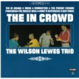 The Wilson Lewes Trio - The In Crowd [Vinyl] - LP