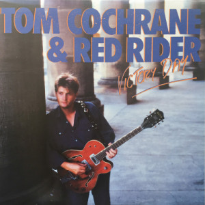 Tom Cochrane & Red Rider - Victory Day [Vinyl] - LP - Vinyl - LP