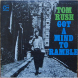 Tom Rush - Got A Mind To Ramble [Record] - LP