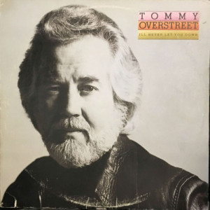 Tommy Overstreet - I'll Never Let You Down [Vinyl] - LP - Vinyl - LP