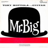 Tony Mottola - Mr. Big. Tony Mottola......Guitar [Vinyl] - LP