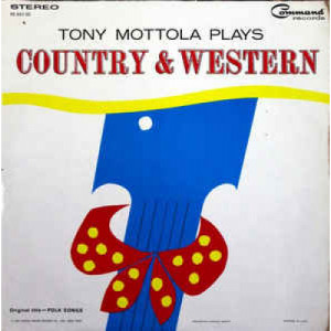 Tony Mottola - Tony Mottola Plays Country & Western [Vinyl] - LP - Vinyl - LP