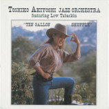 Toshiko Akiyoshi Jazz Orchestra - Ten Gallon Shuffle - LP