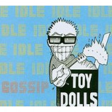 Toy Dolls - Idle Gossip [Vinyl] Toy Dolls - LP