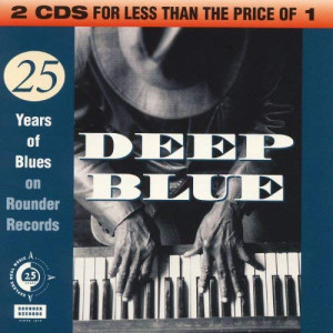 Tracy Nelson / Robert Nighthawk / J.B. Hutto / Marcia Ball - Deep Blue: 25 Years Of Blues [Audio CD] - Audio CD - CD - Album