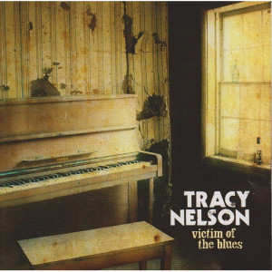 Tracy Nelson - Victim Of The Blues [Audio CD] - Audio CD - CD - Album